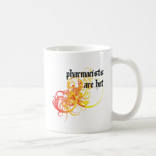 Pharmacists Are Hot Coffee Mug