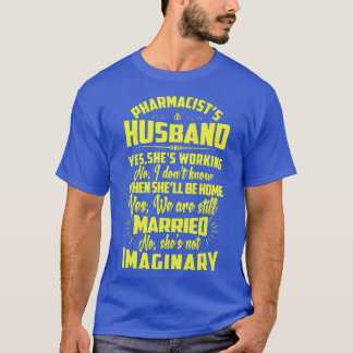Pharmacistx27s Husband 4 T-Shirt