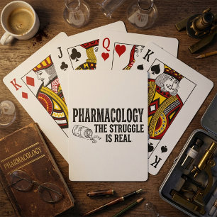 Pharmacology The Struggle Is Real Funny Pharmacy Playing Cards