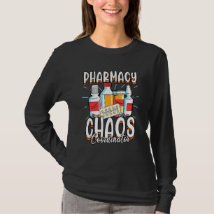 Pharmacy Chaos Coordinator Pharmacist Rph T-Shirt