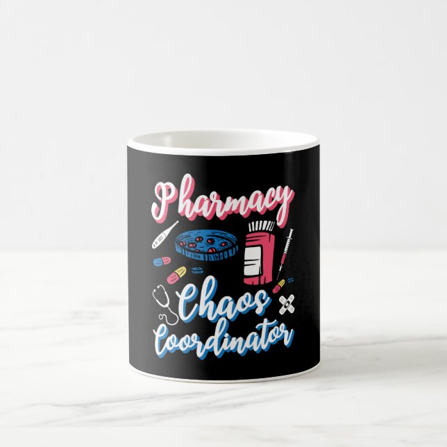 Pharmacy Chaos Coordinator Pharmacist Technician Coffee Mug (Center)