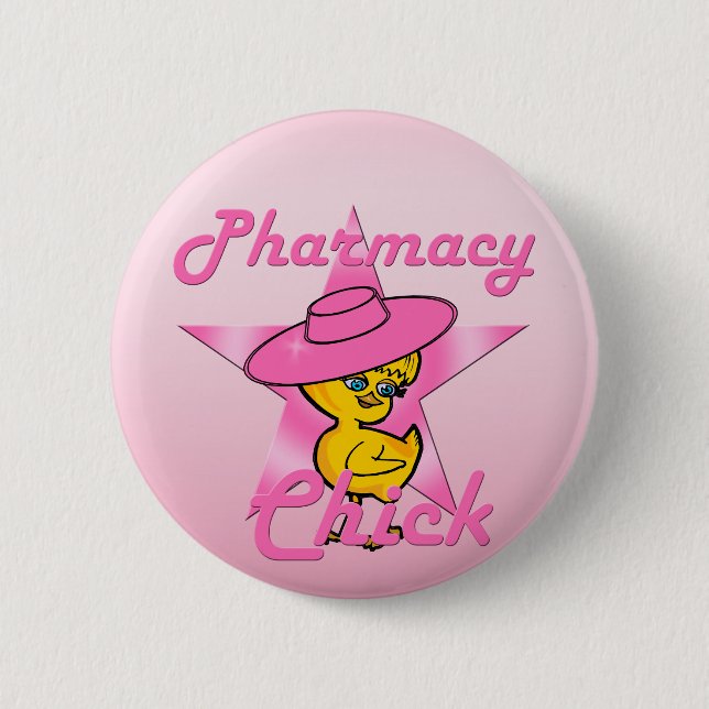 Pharmacy Chick #8 6 Cm Round Badge (Front)