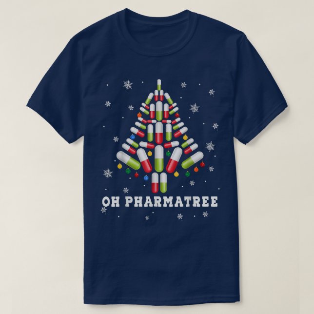 Pharmacy Christmas Tree Oh Pharmatree Ugly Christm T-Shirt (Design Front)