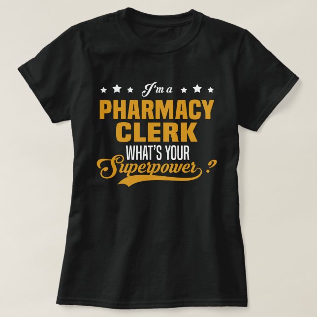 Pharmacy Clerk T-Shirt (Design Front)
