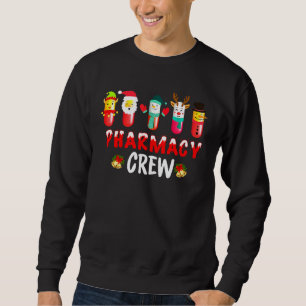 Pharmacy Crew Funny Pharmacists Tech Christmas Sweatshirt