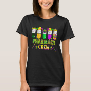 Pharmacy Crew Mardi Gras  Carnival Pharmacy Squad  T-Shirt