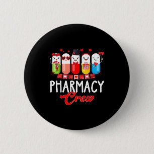 Pharmacy Crew Nurse Valentines Day Pharmacist Tech 6 Cm Round Badge