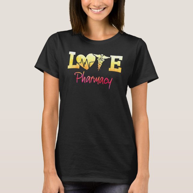 Pharmacy Love Pharmacist Pharmacy Tech T-Shirt (Front)