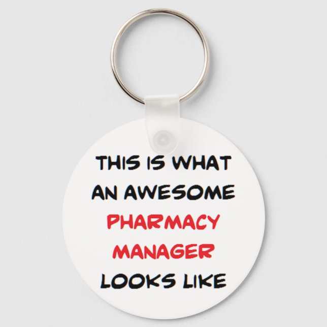 pharmacy manager, awesome key ring (Front)