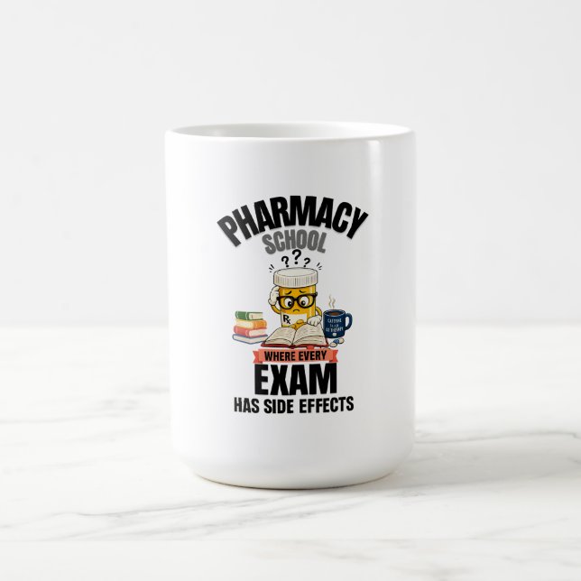 Pharmacy School Humour Coffee Mug (Center)
