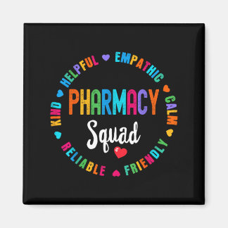 Pharmacy Squad Appregovernment Agencytion Week Magnet