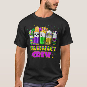 Pharmacy Squad Capsule Pharmacy Mardi Gras NOLA Ca T-Shirt