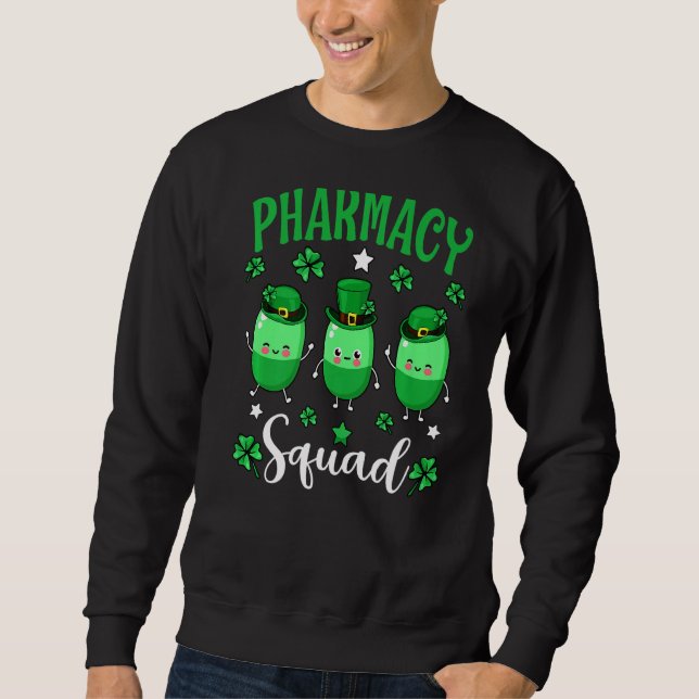 Pharmacy Squad Leprechaun Pharmacist St Patrick S  Sweatshirt (Front)