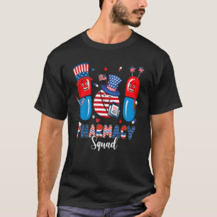 Pharmacy Squad Pharmacist Independence Day 4th Of T-Shirt