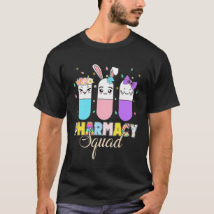Pharmacy Squad Pharmacy Crew Cute Bunny Egg Happy T-Shirt