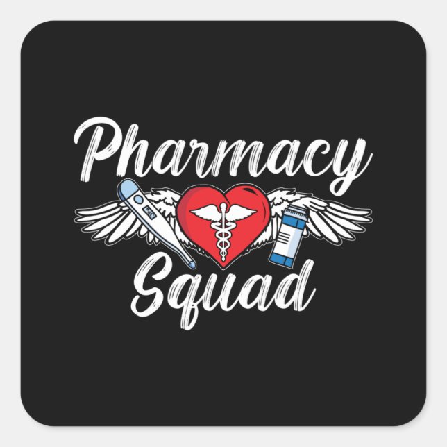 Pharmacy Squad Technician Medicine Tech Pharmacist Square Sticker (Front)