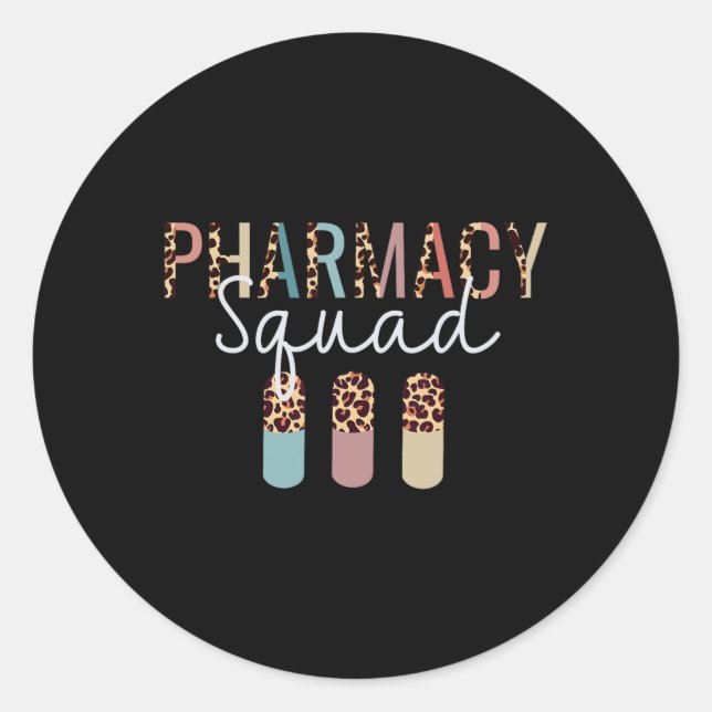 Pharmacy Squad With Leopard Print For Pharmacist T Classic Round Sticker (Front)