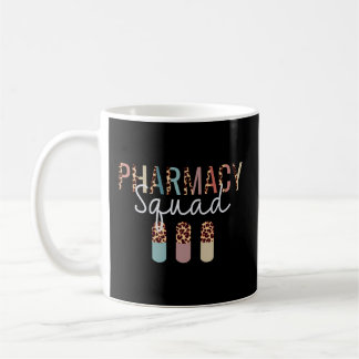 Pharmacy Squad With Leopard Print For Pharmacist T Coffee Mug