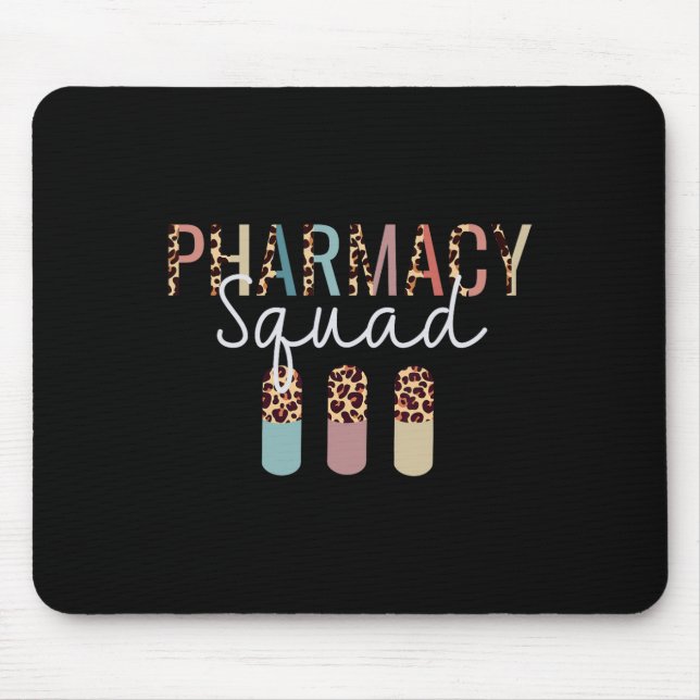 Pharmacy Squad With Leopard Print For Pharmacist T Mouse Pad (Front)