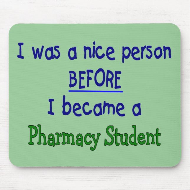 Pharmacy Student Funny T-Shirts & Gifts Mouse Pad (Front)