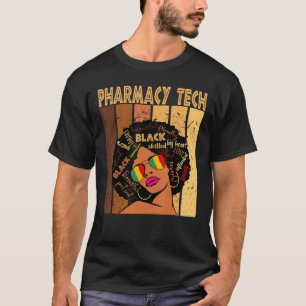 Pharmacy Tech Afro African American Black History T-Shirt