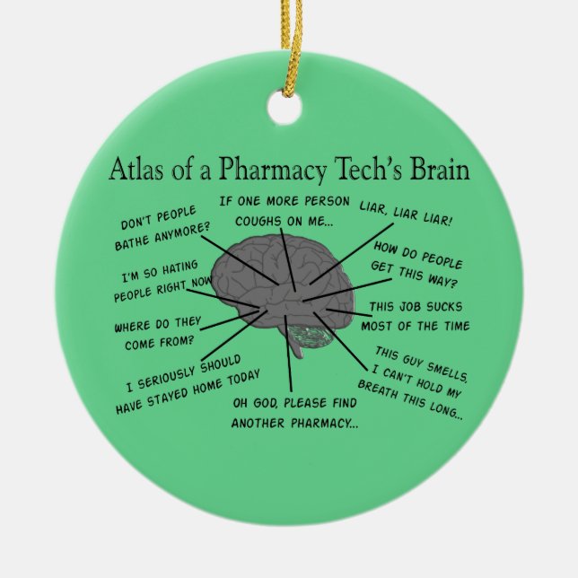 Pharmacy Tech "Atlas of Pharmacy Tech Brain" Ceramic Ornament (Front)
