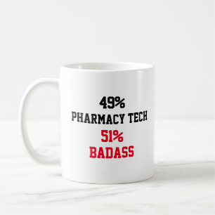 Pharmacy Tech Badass Coffee Mug