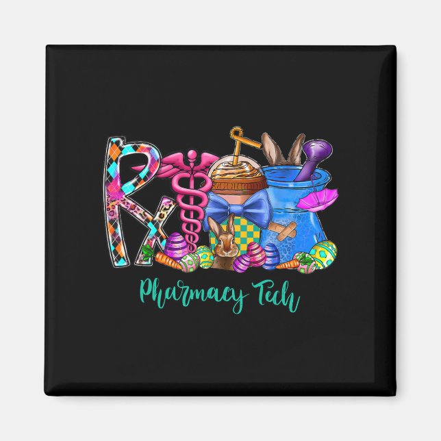 Pharmacy Tech Coffee Bunny Easter Day Pharmacist T Magnet (Front)