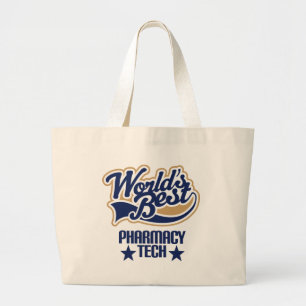 Pharmacy Tech Gift (Worlds Best) Large Tote Bag