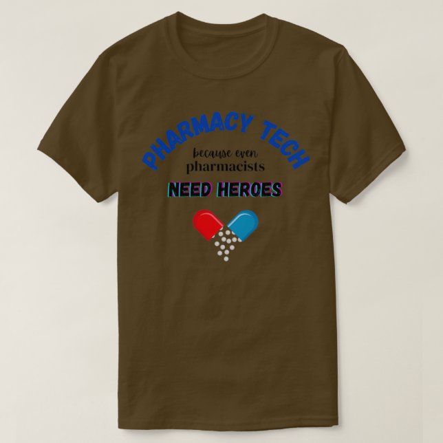 Pharmacy Tech Hero T-Shirt (Design Front)