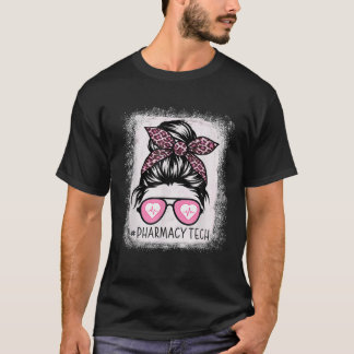 Pharmacy Tech Life Bleached Pink Leopard Messy Bun T-Shirt