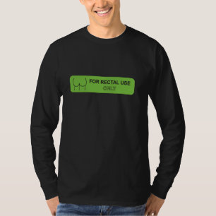 Pharmacy Tech Pharmacist Funny Gift - For Rectal U T-Shirt