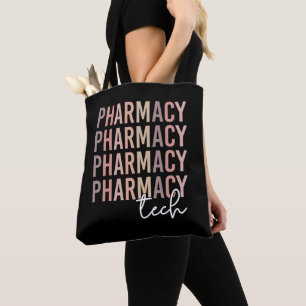 Pharmacy Tech   Pharmacy Technician  Tote Bag