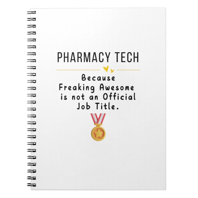 Pharmacy Tech T-Shirt Notebook (Front)