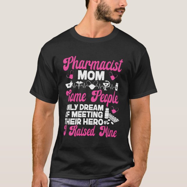 Pharmacy Tech Technician Pharmacist Student Mum Ph T-Shirt (Front)