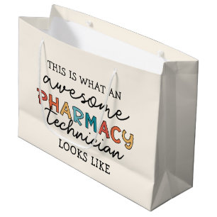 Pharmacy Technician Awesome Pharmacy Tech Funny Large Gift Bag