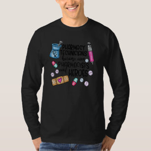 Pharmacy Technician Cpht Pharmacist Pharm Tech T-Shirt