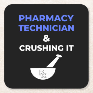 Pharmacy Technician & Crushing It Square Paper Coaster