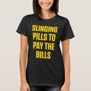 Pharmacy Technician Pay Certified Pharma Tech 2 T-Shirt
