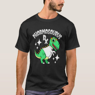Pharmacy Technician Pharmacist  Pharmasaurus Rx T-Shirt