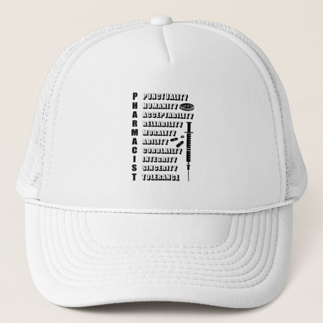 Pharmacy Technician Pharmacists Pharmacist Quote Trucker Hat (Front)