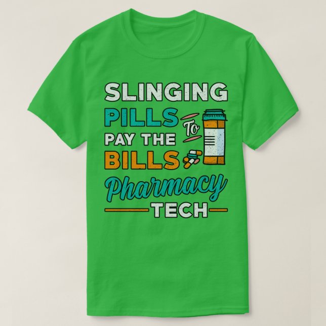 Pharmacy Technician Slinging Pills Pharmacist Gift T-Shirt (Design Front)