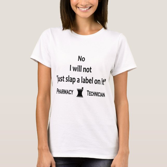 Pharmacy Technician T-Shirt (Front)