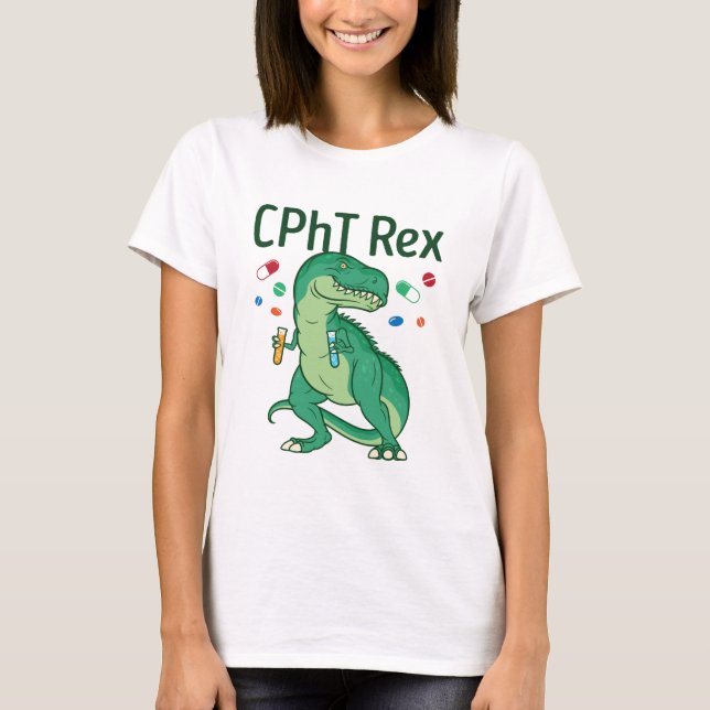 Pharmacy Technician Tech CPhT Rex T-Shirt (Front)