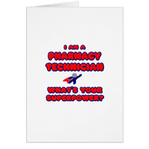 Pharmacy Technician .. What's Your Superpower?