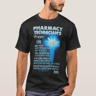 Pharmacy Technicians Prayer T-Shirt