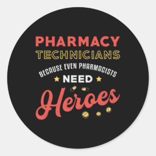 Pharmacy Technicians Technician Tech Pharmacist Classic Round Sticker