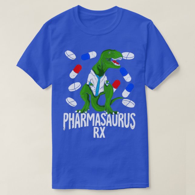 Pharmasaurus Rx Pharmacy Tech Pharmacist Gift T-Shirt (Design Front)