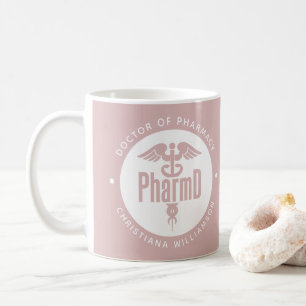 PharmD Doctor of Pharmacy Graduation Pharmacist Coffee Mug