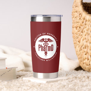 PharmD Doctor of Pharmacy Graduation Pharmacist Insulated Tumbler